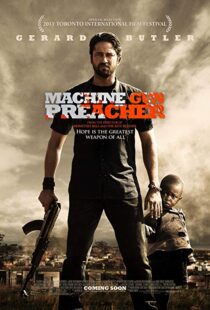 دانلود فیلم Machine Gun Preacher 20113988-1716189046