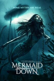 دانلود فیلم Mermaid Down 201912653-1876424118