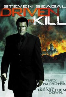 دانلود فیلم Driven to Kill 200912177-1215343145