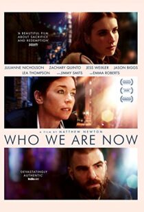 دانلود فیلم Who We Are Now 20175411-108350483