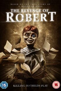 دانلود فیلم The Revenge of Robert the Doll 20189118-979775685