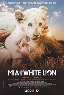 دانلود فیلم Mia and the White Lion 201822307-1940661722