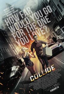 دانلود فیلم Collide 201621972-67789749