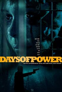 دانلود فیلم Days of Power 201722061-311072994