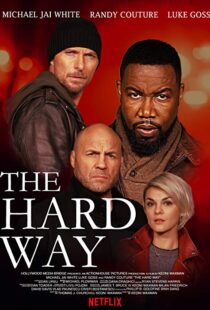 دانلود فیلم The Hard Way 20197798-1919755507