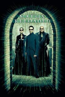 دانلود فیلم The Matrix Reloaded 20032125-1948270427