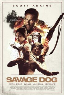 دانلود فیلم Savage Dog 20173898-622451046