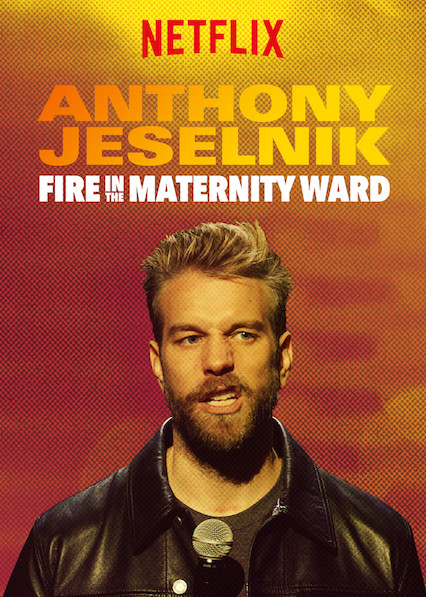 دانلود فیلم Anthony Jeselnik: Fire in the Maternity Ward 2019