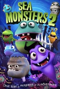 دانلود انیمیشن Sea Monsters 2 20186505-908904488