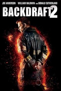 دانلود فیلم Backdraft 2 20199162-1598261638