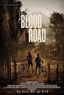 دانلود مستند Blood Road 20177155-1532163911