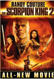 دانلود فیلم The Scorpion King 2: Rise of a Warrior 200817073-886165088