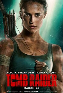 دانلود فیلم Tomb Raider 20181586-1356025339