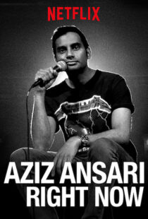 دانلود فیلم Aziz Ansari: Right Now 201910768-1964058726