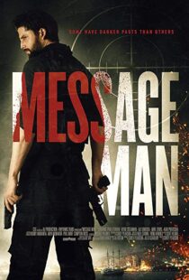 دانلود فیلم Message Man 201815351-2011793473