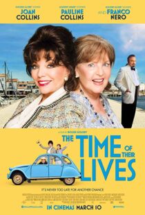 دانلود فیلم The Time of Their Lives 201711345-379955387