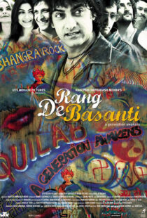 دانلود فیلم هندی Rang De Basanti 200614062-957906885