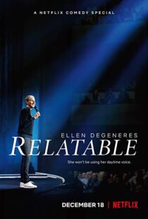 دانلود فیلم Ellen DeGeneres: Relatable 201820559-242925527