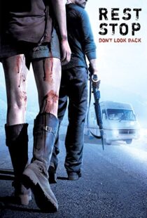 دانلود فیلم Rest Stop: Don’t Look Back 200822174-1577656912