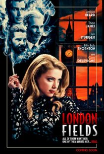 دانلود فیلم London Fields 201814920-1897719031