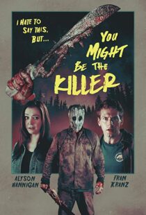 دانلود فیلم You Might Be the Killer 20188641-327246857