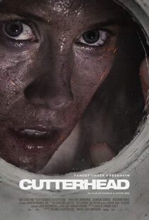 دانلود فیلم Cutterhead 201818253-1781917373