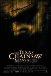 دانلود فیلم The Texas Chainsaw Massacre 200312082-1836101799