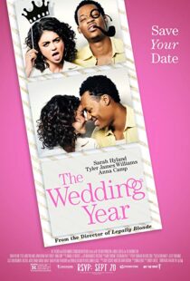 دانلود فیلم The Wedding Year 201919291-1107344126