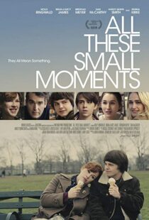 دانلود فیلم All These Small Moments 201814623-718392397