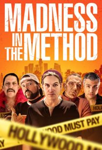 دانلود فیلم Madness in the Method 201916442-823818065