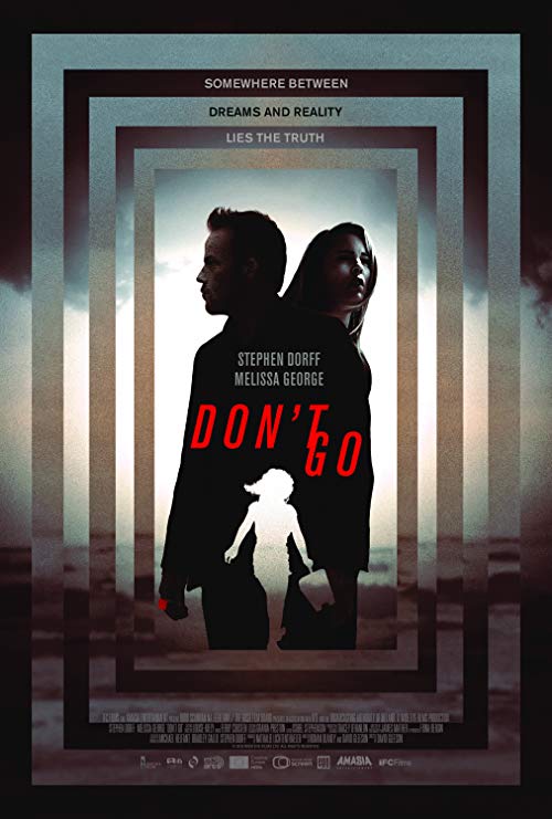 دانلود فیلم Don’t Go 2018