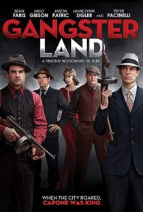 دانلود فیلم Gangster Land 20176989-2143805764