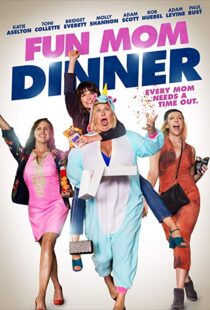 دانلود فیلم Fun Mom Dinner 201718184-669576970