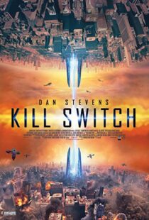 دانلود فیلم Kill Switch 20177626-155557097