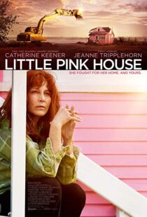 دانلود فیلم Little Pink House 20174901-1190268193