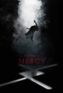 دانلود فیلم Welcome to Mercy 20187792-83109005