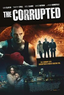 دانلود فیلم The Corrupted 201912323-308756081