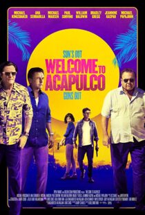 دانلود فیلم Welcome to Acapulco 201915125-1512397768