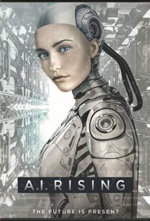 دانلود فیلم A.I. Rising 20187967-376663269