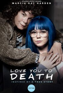 دانلود فیلم Love You To Death 201924766-44701652