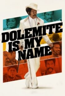 دانلود فیلم Dolemite Is My Name 201930819-643756728