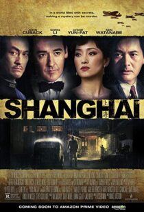 دانلود فیلم Shanghai 201032018-1594372074