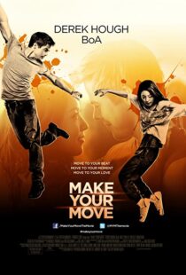 دانلود فیلم Make Your Move 201338005-218400008