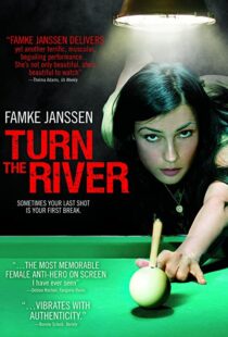 دانلود فیلم Turn the River 200735055-1720949092