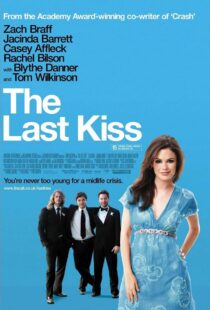 دانلود فیلم The Last Kiss 200634628-100987603