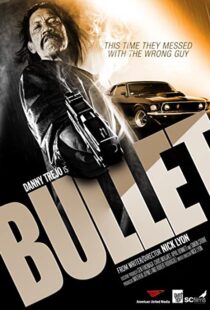 دانلود فیلم Bullet 201440447-1900666990