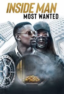 دانلود فیلم Inside Man: Most Wanted 201941778-1579676383