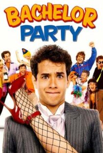 دانلود فیلم Bachelor Party 198440396-67798432