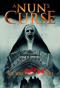 دانلود فیلم A Nun’s Curse 201943911-1923010320