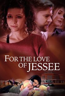 دانلود فیلم For the Love of Jessee 202043945-1706890305